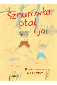 Sznurwka, ptak i ja