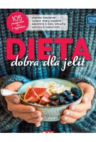 Dieta, dobra dla jelit 105 przepisw na 3 tygodnie