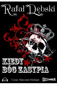 Audiobook Kiedy B�g zasypia CD