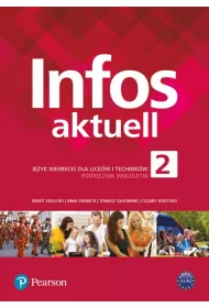 Infos Aktuell 2. J�zyk niemiecki. Podr�cznik + kod. Liceum, technikum (Interaktywny podr�cznik)