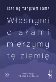 Wasnymi ciaami mierzymy t ziemi