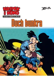Kajtek i Koko. �ladem bia�ego wilka. Duch bunkra. Tom 1