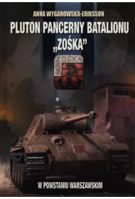 Pluton Pancerny Batalionu " Zo�ka" w Powstaniu Warszawskim