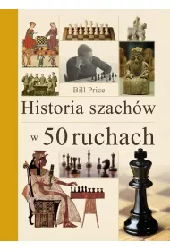 Historia szach�w w 50 ruchach