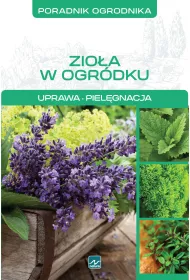 Poradnik ogrodnika. Zio�a w ogr�dku