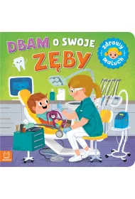 Dbam o swoje z�by. Zdrowy maluch