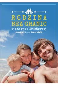 Rodzina bez granic w Ameryce �rodkowej