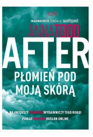 P�omie� pod moj� sk�r�. After. Tom 1