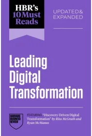 HBR`s 10 Must Reads on Leading Digital Transformation