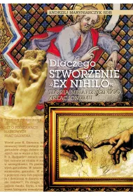 Dlaczego stworzenie "ex nihilo"