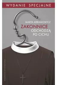 Zakonnice odchodz� po cichu