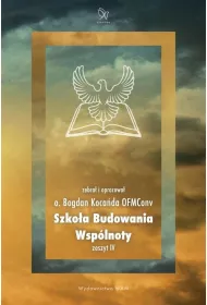 Szko�a budowania wsp�lnoty. Zeszty IV