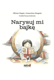 Narysuj mi bajk�