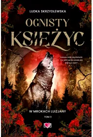 Ognisty ksiyc. W mrokach Luizjany. Tom 3