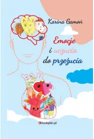 Emocje i uczucia do prze�ucia