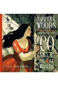 Audiobook Co kryje si� za woalem. Cia�o i Ko�ci. Tom 1 mp3