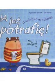 Ja ju� potrafi�. O sukcesie na sedesie