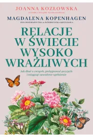 Relacje w �wiecie wysoko wra�liwych