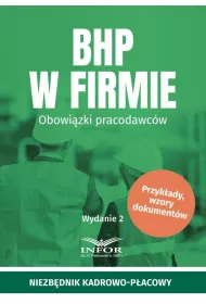BHP w firmie. Obowi�zki pracodawc�w