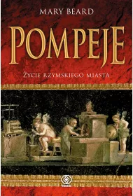 eBook Pompeje. ycie rzymskiego miasta mobi epub