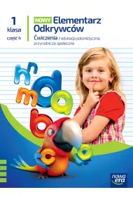 Nowy Elementarz Odkrywcw NEON. Edukacja polonistyczna, przyrodnicza, spoeczna. wiczenia. Klasa 1. Cz 4