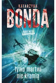 Tylko martwi nie k�ami�. Hubert Meyer. Tom 2