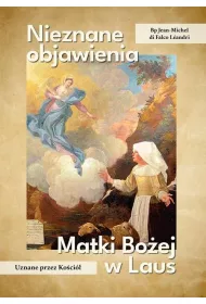 Nieznane objawienia Matki Bo�ej w Laus