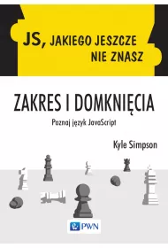 JS, jakiego jeszcze nie znasz. Zakres i domkni�cia