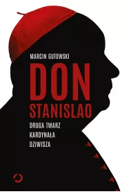 eBook Don Stanislao. Druga twarz kardynaa Dziwisza mobi epub