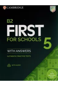 B2 First for Schools 5. Authentic practice tests with Answers with Audio with Resource Bank