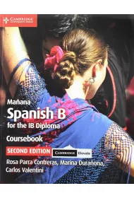 Manana. Spanish B for the IB Diploma. Coursebook with Digital Access