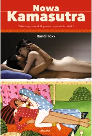 Nowa kamasutra. Wizualny przewodnik po sztuce uprawiania mi�o�ci