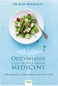 Od�ywianie, czyli trzecia medycyna