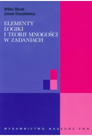 Elementy logiki i teorii mnogo�ci w zadaniach