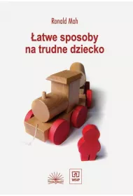 atwe sposoby na trudne dziecko