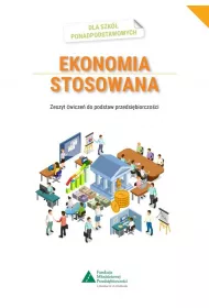 Ekonomia stosowana. Zeszyt wicze do podstaw przedsibiorczoci