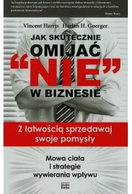 Jak skutecznie omija� ''NIE'' w biznesie