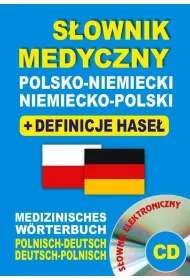 S�ownik medyczny polsko-niemiecki niemiecko-polski + definicje hase� + CD (s�ownik elektroniczny)
