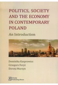 Politics society and the economy in contemporary..