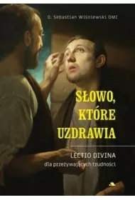 S�owo, kt�re uzdrawia