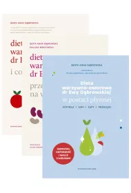 Pakiet Dieta warzywno-owocowa dr Ewy D�browskiej: W postaci p�ynnej, Przepisy na wychodzenie, I co dalej