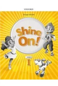 Shine On! Klasa 1. Zeszyt �wicze� do nauki jezyka angielskiego dla szko�y podstawowej
