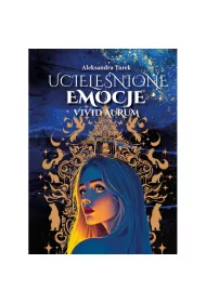 Uciele�nione emocje. Vivid Aurum. Tom 1