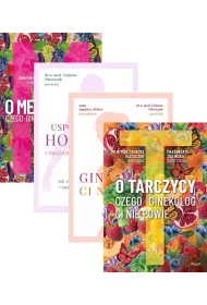 Pakiet: O menopauzie, Uspokj swoje hormony, Czego ginekolog ci nie powie, O tarczycy