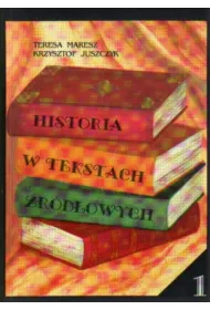 Historia w tekstach rdowych T.1