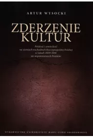 Zderzenie kultur. Polsko�� i sowiecko��