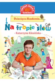 Na tropie s��w dzieci�ca akademia