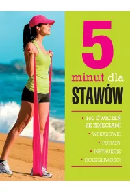 5 minut dla staw�w. 100 �wicze� ze zdj�ciami