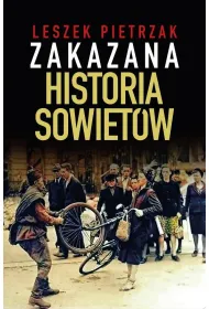 Zakazana historia Sowiet�w