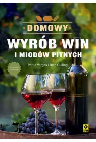 Domowy wyrb win i miodw pitnych